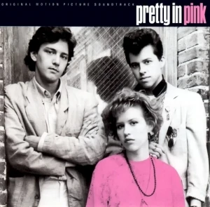 Pretty in Pink: The Original Motion Picture Soundtrack