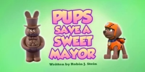 Pups Save a Sweet Mayor/Pups Save a Magic Trick