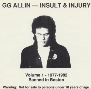 Insult & Injury: Volume 1 - 1977 - 1982: Banned In Boston
