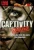 Captivity
