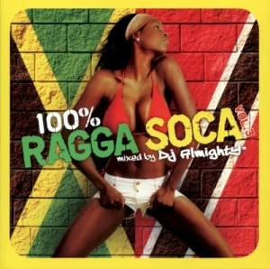 100% Ragga Soca, Volume 3