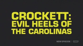 Crockett: Evil Heels of the Carolinas