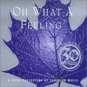 Oh What a Feeling 2