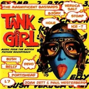 Tank Girl: Original Soundtrack From the United Artists Film