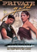 Private Gold 55: The Private Gladiator II: In The City Of Lust