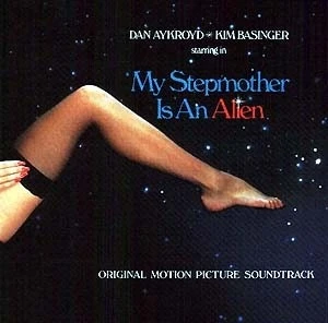 My Stepmother Is an Alien: Original Motion Picture Soundtrack