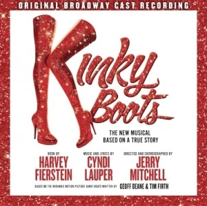 Kinky Boots: The New Musical Based on a True Story
