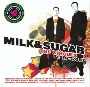 10 Years of Milk & Sugar - The Singles 1997-2007