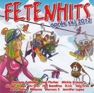 Fetenhits: Après Ski 2012