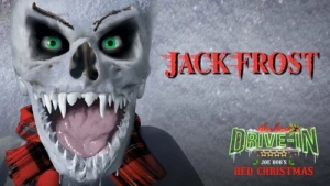 Joe Bob's Red Christmas: Jack Frost