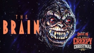 Joe Bob's Creepy Christmas: The Brain