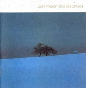 April March & Los Cincos