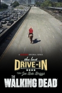 The Last Drive-In With Joe Bob Briggs: The Walking Dead