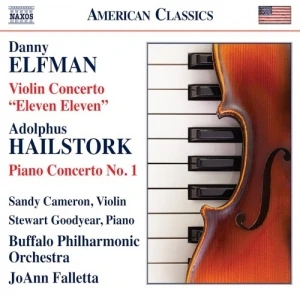 Danny Elfman: Violin Concerto, Eleven Eleven / Adolphus Hailstork: Piano Concerto No. 1