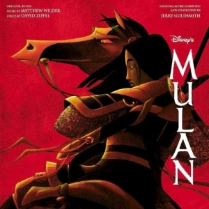 Mulan: An Original Walt Disney Records Soundtrack