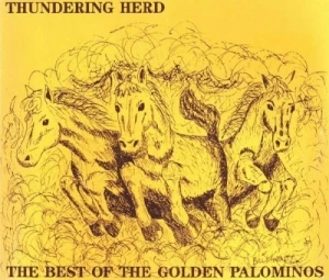 Thundering Herd: The Best Of The Golden Palominos
