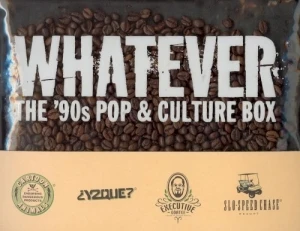 Whatever: The ’90s Pop & Culture Box