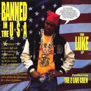 Banned in the U.S.A. The Luke LP