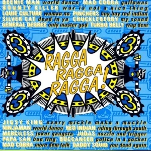 Ragga Ragga Ragga! 3
