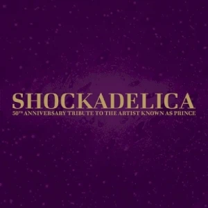 Shockadelica: 50th Anniversary Tribute to the Artist Known as Prince