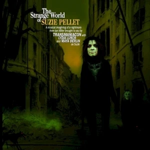 The Strange World of Suzie Pellet