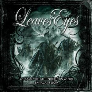 We Came With The Northern Winds / En Saga I Belgia