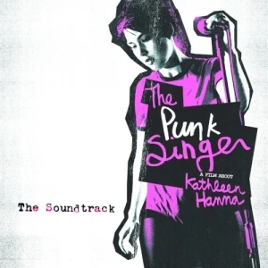 The Punk Singer: The Soundtrack