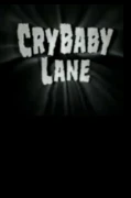 CryBaby Lane