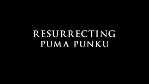 Resurrecting Puma Punku