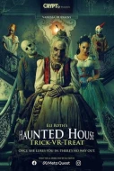 Eli Roth's Haunted House: Trick VR Treat