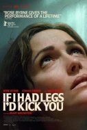 If I Had Legs I'd Kick You