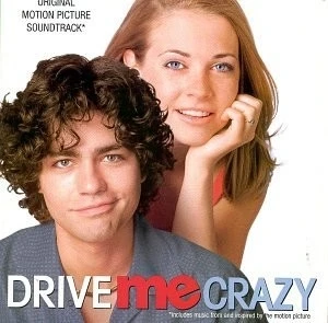 Drive Me Crazy: Original Motion Picture Soundtrack