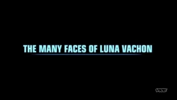 The Many Faces of Luna Vachon