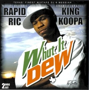Whut It Dew