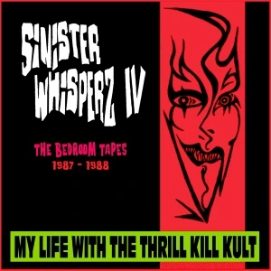 Sinister Whisperz IV: The Bedroom Tapes 1987-1988