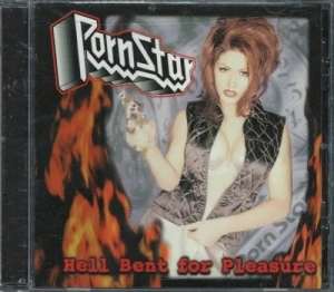Porn Star – Hell Bent For Pleasure