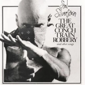The Great Conch Train Robbery and Other Songs