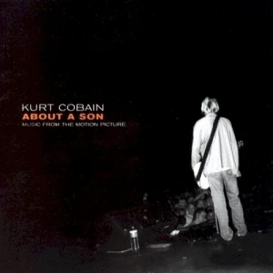 Kurt Cobain: About a Son