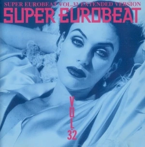 Super Eurobeat, Vol. 32: Extended Version