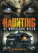 The Haunting At Woodland Hills