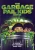The Garbage Pail Kids Movie