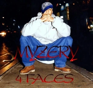 The 4 Faces of Myzery