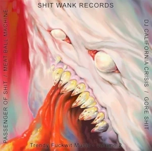 Trendy Fuckwit Music Volume 2