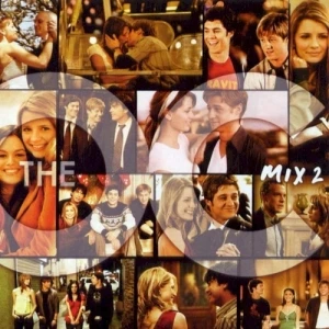 Music From the O.C. Mix 2