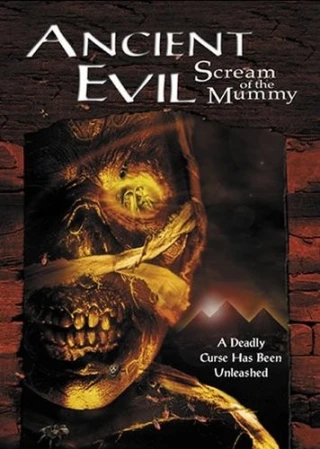 Ancient Evil: Scream Of The Mummy