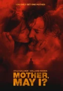 Mother, May I?