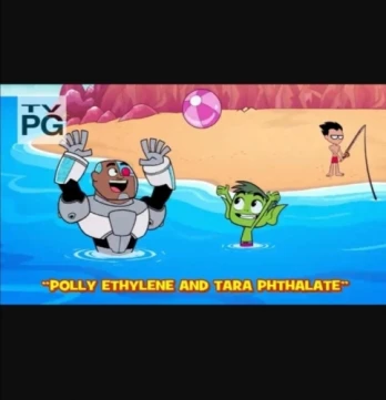 Polly Ethylene and Tara Phthalate