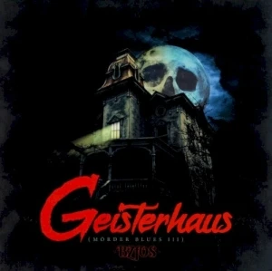 Geisterhaus (Mörder Blues III)