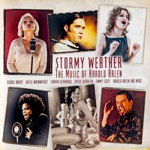 Stormy Weather: The Music of Harold Arlen