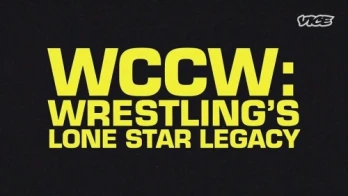 WCCW: Wrestling's Lone Star Legacy